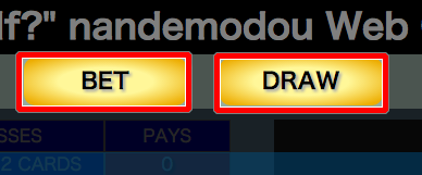 Bet and Draw button